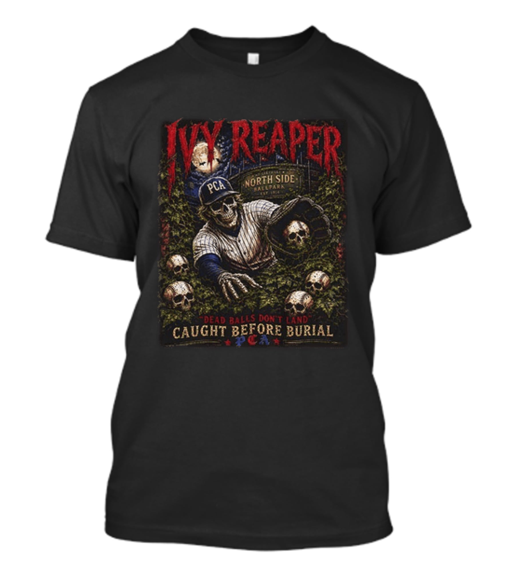 Ivy Reaper PCA North Side Ballpark Horror Dead Balls Caught Before Burial T-Shirt