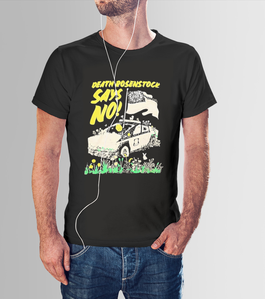 Death Rosenstock Says No Car Flowers Indie Rock Alternative Music T-Shirt
