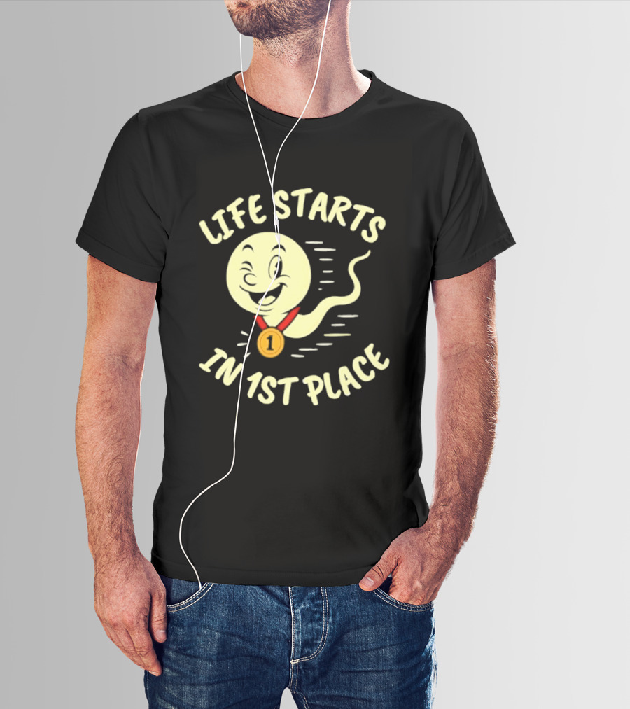 Life Starts In 1st Place Winking Medal Winning Smile T-Shirt