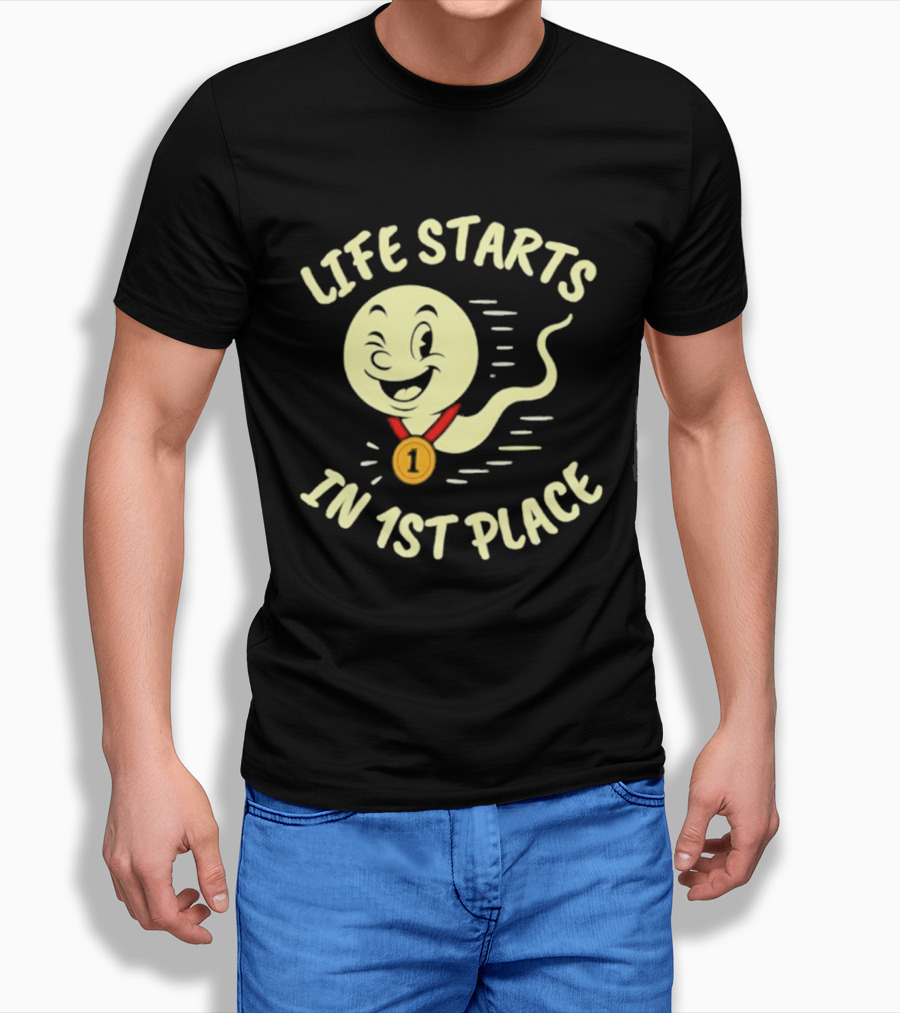 Life Starts In 1st Place Winking Medal Winning Smile T-Shirt