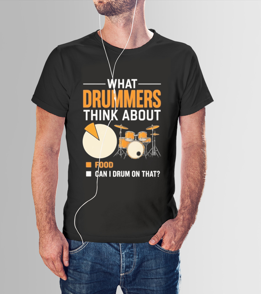 What Drummers Think About Pie Chart Food And Can I Drum On That T-Shirt