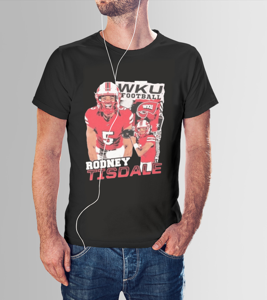 Rodney Tisdale WKU Football Western Kentucky Hilltoppers T-Shirt