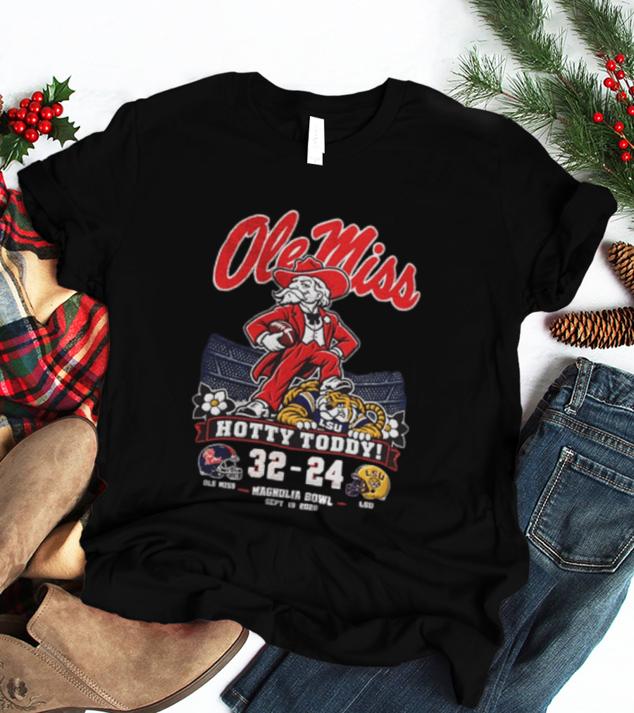 Ole Miss Hotty Toddy Vs LSU 32 24 September 26 2026 Magnolia Bowl NCAA T-Shirt