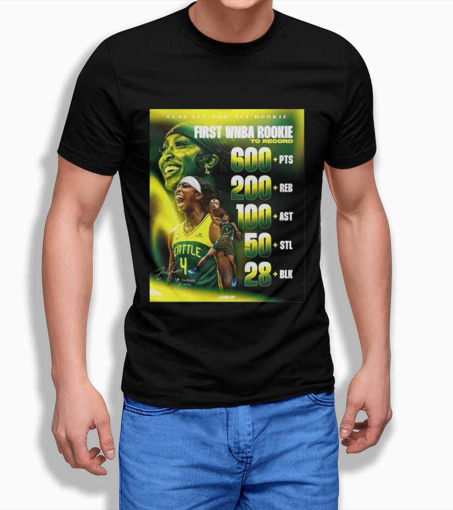 Flau'jae For All Rookie First WNBA Rookie To Record 600+ PTS 200+ REB 100+ AST 50+ STL 28+ BLK Seattle T-Shirt