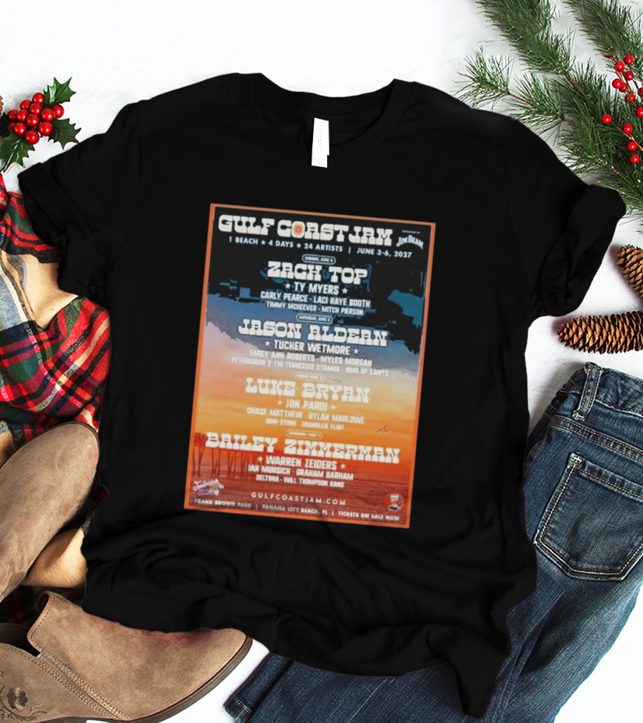 Gulf Coast Jam 2027 Panama City Beach June 3 6 Zach Top Jason Aldean Luke Bryan Bailey Zimmerman T-Shirt