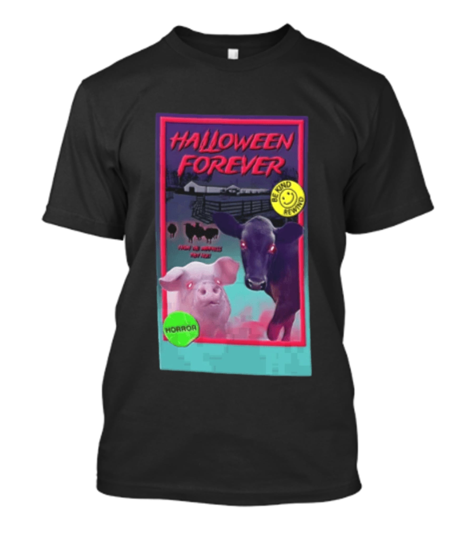 Halloween Forever Be Kind Rewind Horror From The Darkness They Rise T-Shirt