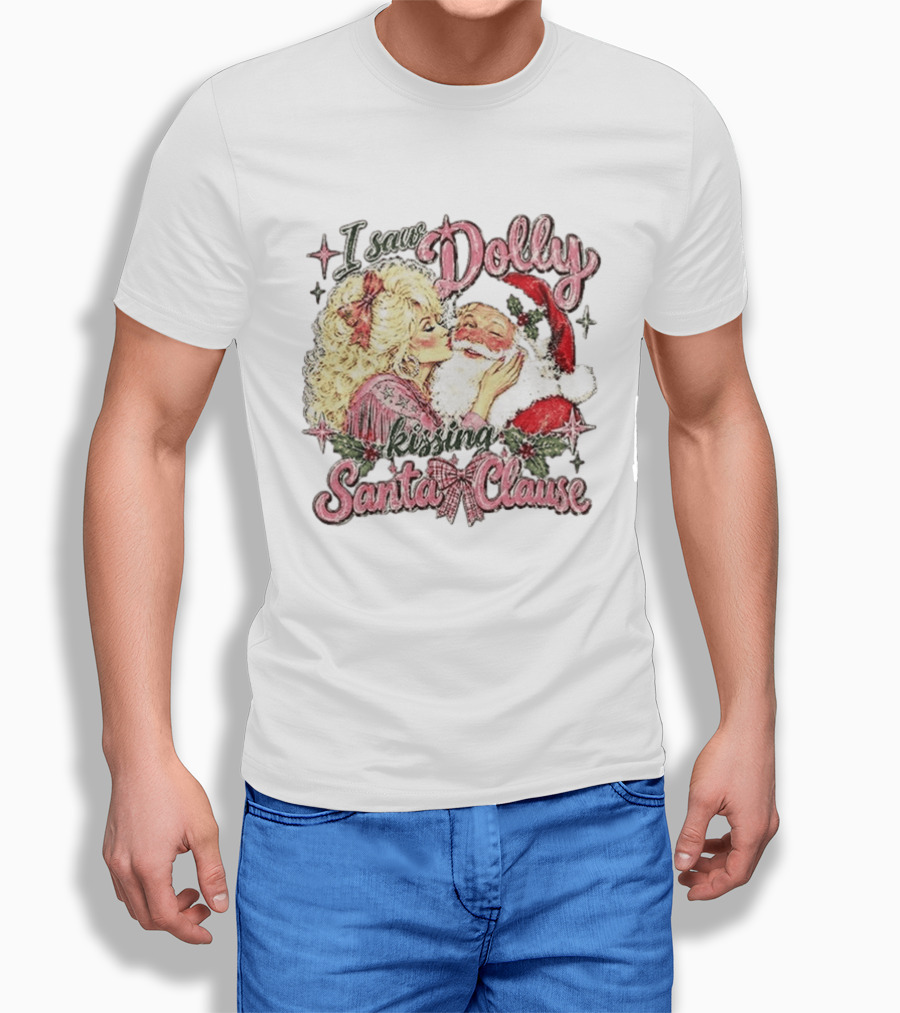 I Saw Dolly Kissing Santa Clause Christmas T-Shirt