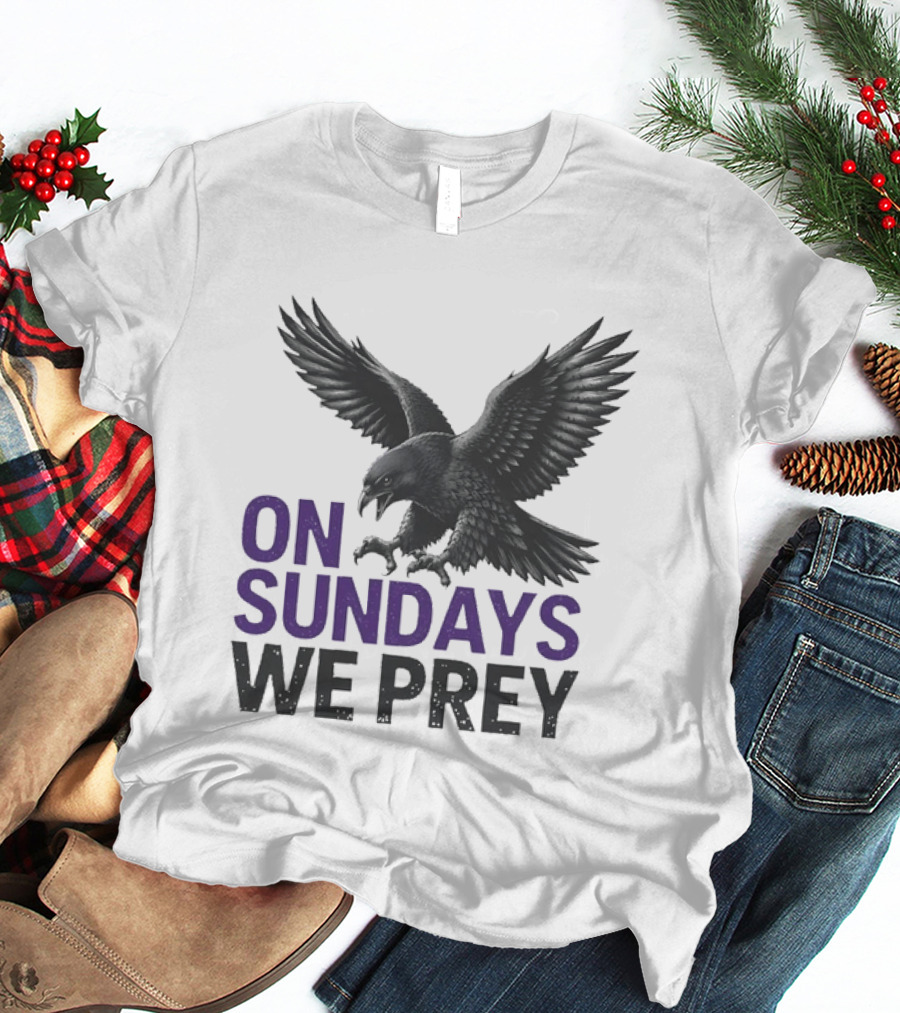 On Sundays We Prey Baltimore Ravens Football Fan T-Shirt