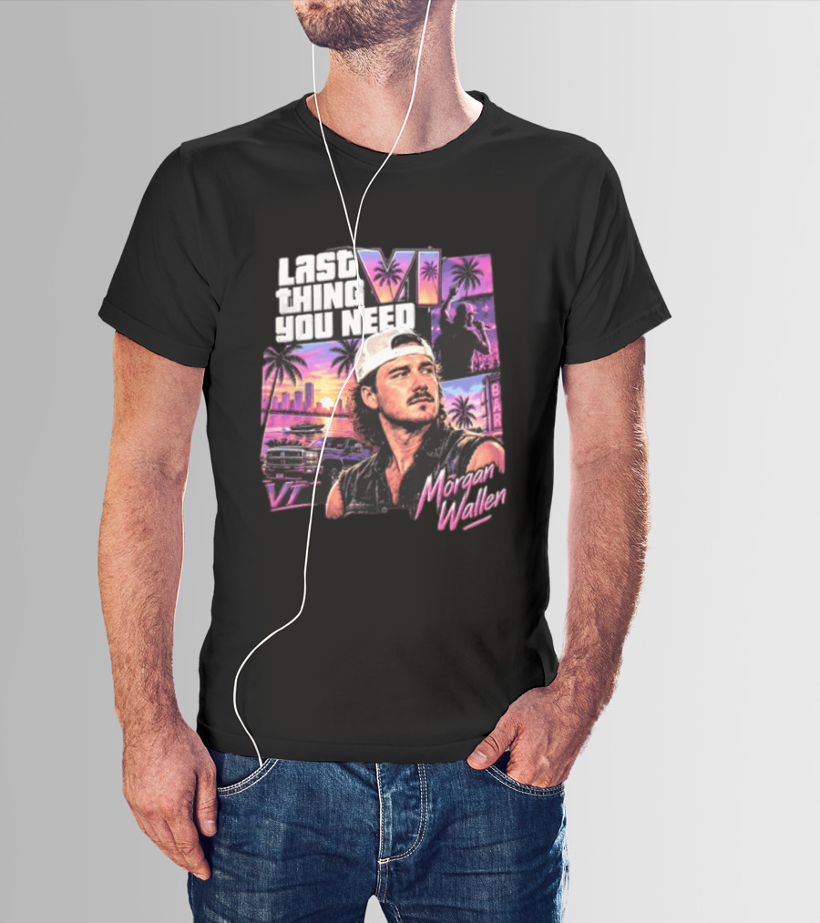 Morgan Wallen Last Thing You Need Miami Vice T-Shirt