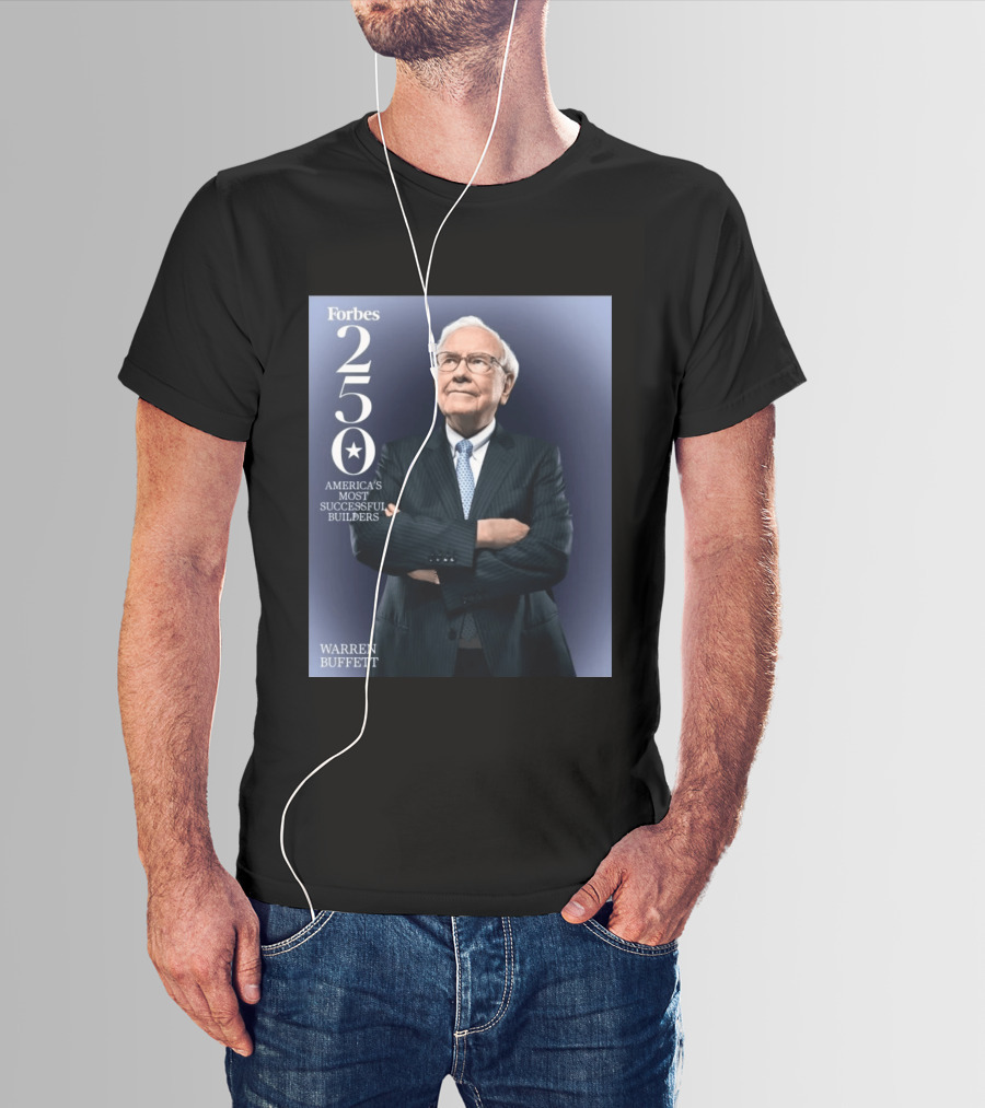 Forbes 250 America's Most Successful Builders Warren Buffett T-Shirt