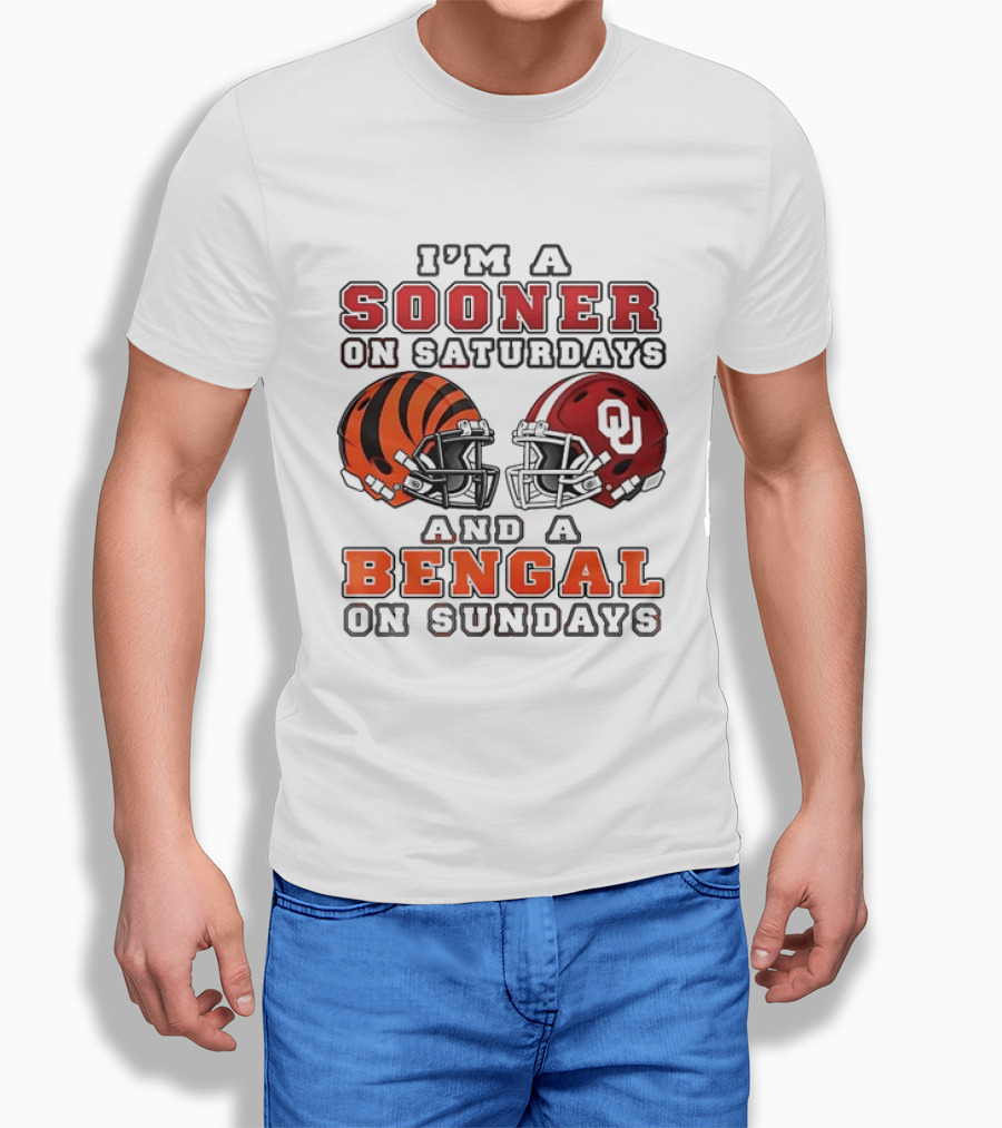 I'm A Sooner On Saturdays And A Bengal On Sundays Sports Fan Gear T-Shirt