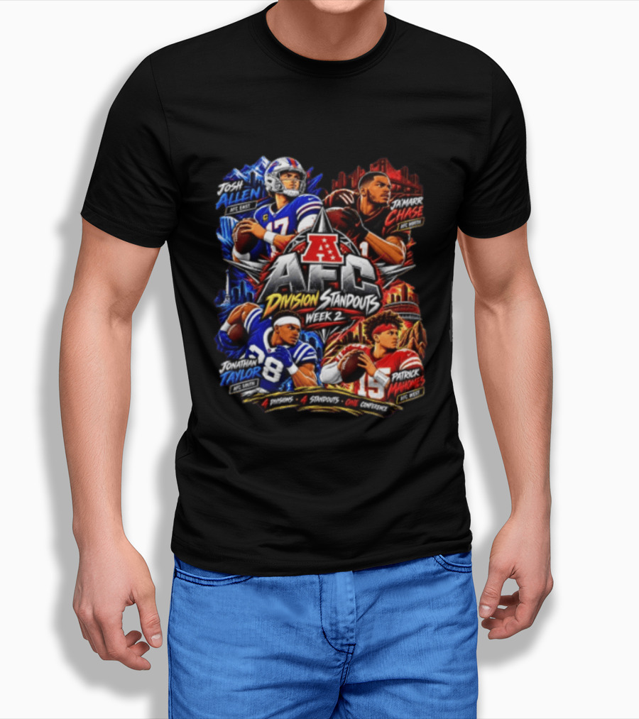 AFC Division Standouts Week 2 Josh Allen Ja'Marr Chase Jonathan Taylor Patrick Mahomes T-Shirt