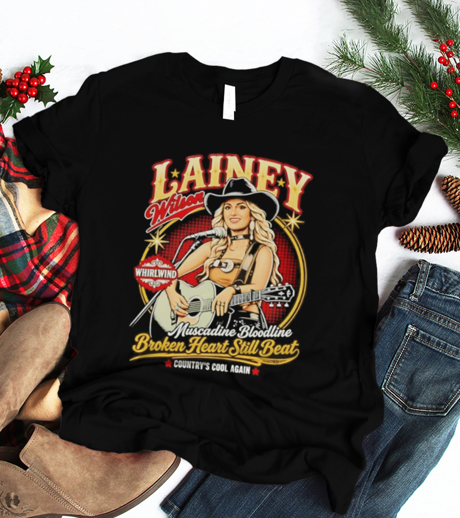 Lainey Wilson Whirlwind Muscadine Bloodline Broken Heart Still Beat Country's Soul Again T-Shirt