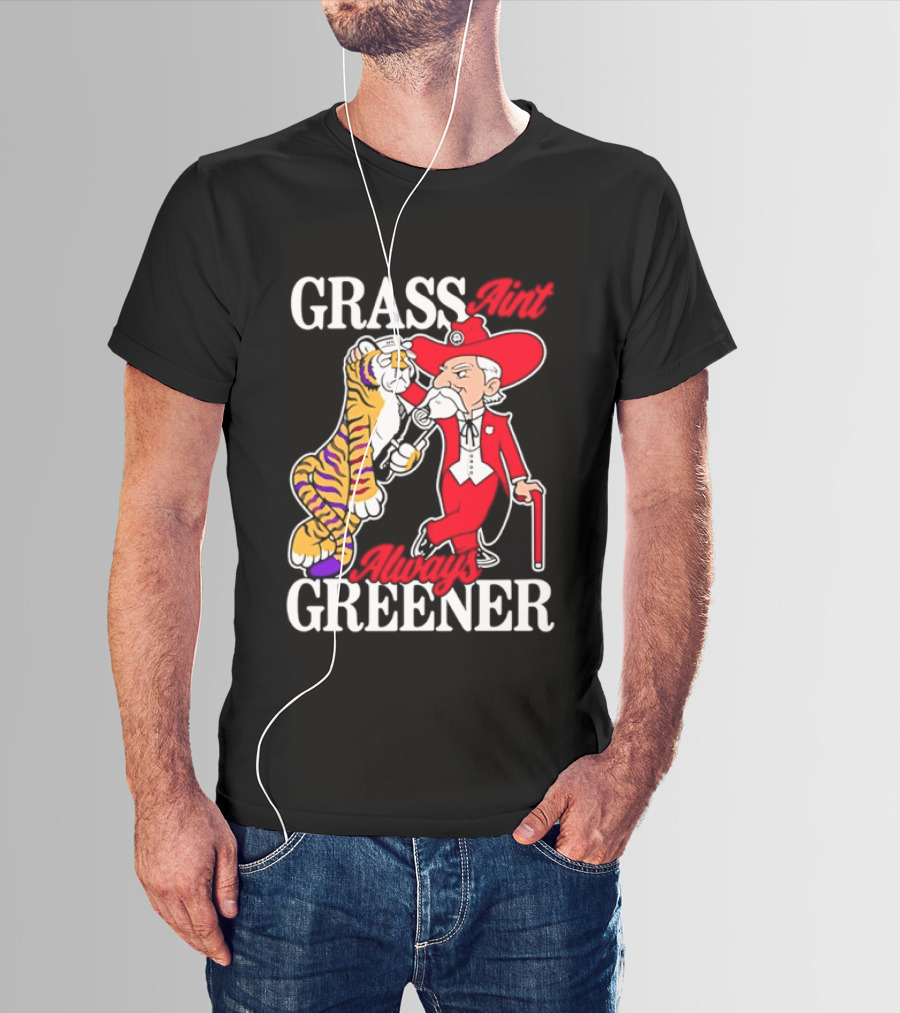 Grass Greener LSU Tigers Alabama Crimson Tide Rivalry T-Shirt