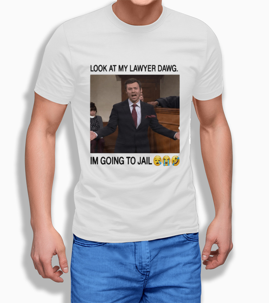 Look At My Lawyer Dawg I'm Going To Jail Crying Laughing Emojis T-Shirt