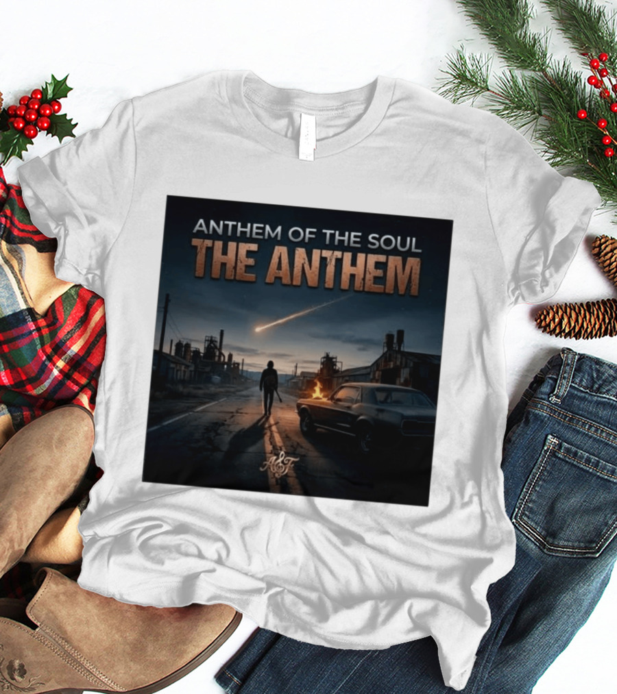 Anthem Of The Soul The Anthem Arena Rock T-Shirt