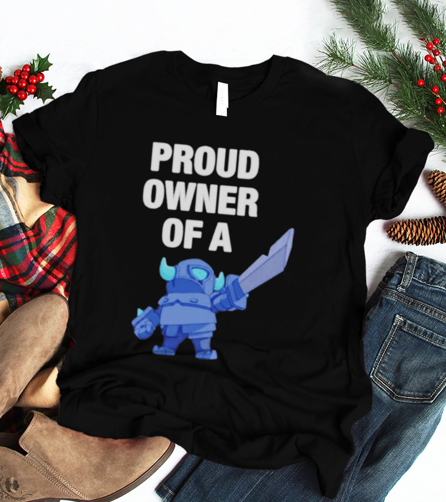 Proud Owner Of A Mini Pekka Clash Royale T-Shirt