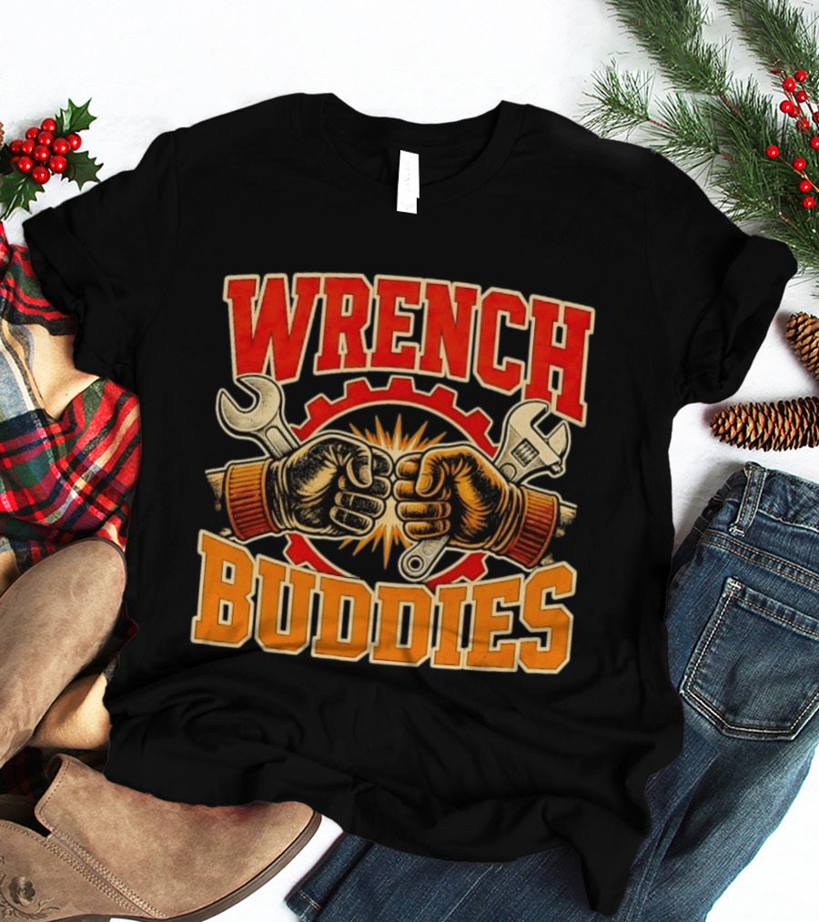 Wrench Buddies Fist Bump Mechanics Gear Tools T-Shirt