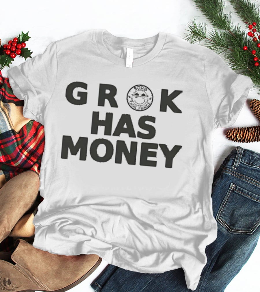 Grok Has Money SDRB Task Force T-Shirt
