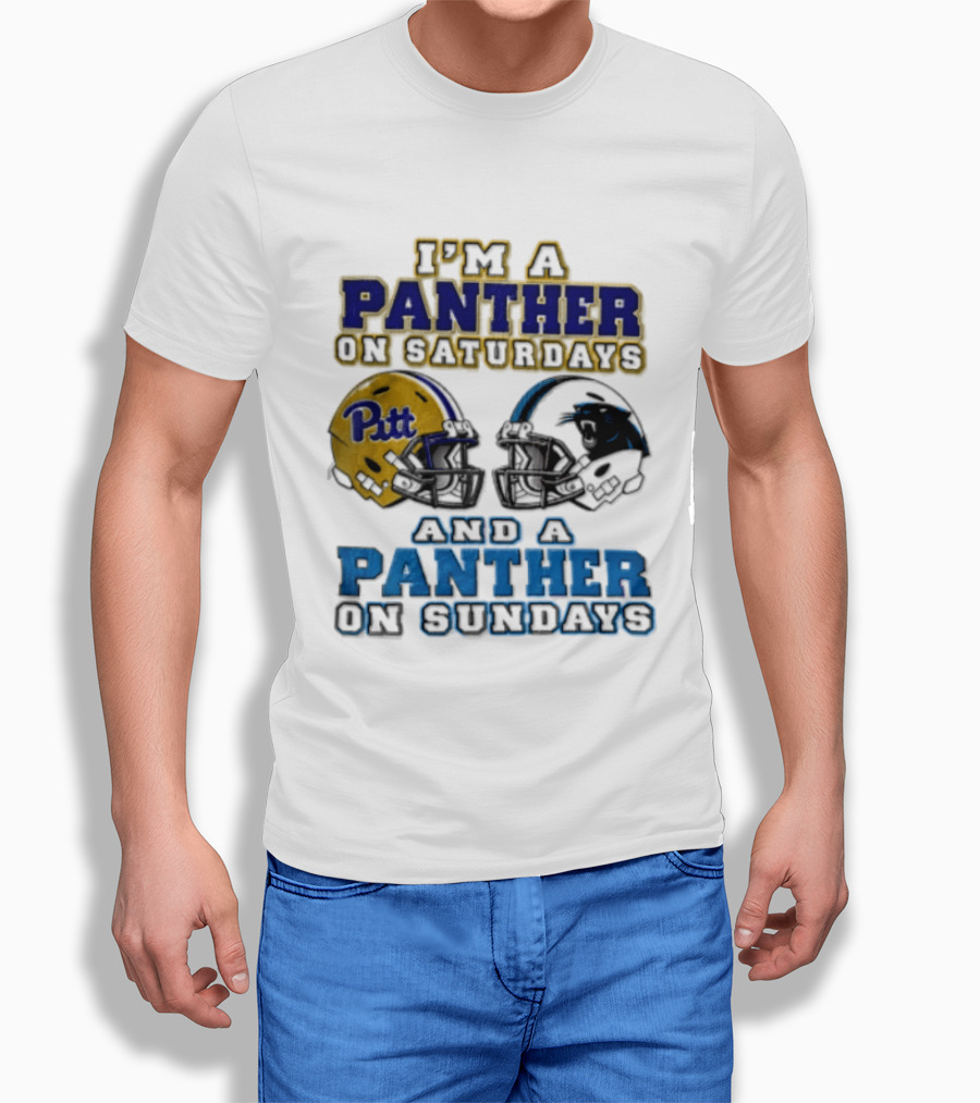 I'm A Panther On Saturdays Pitt Helmet And A Panther On Sundays T-Shirt
