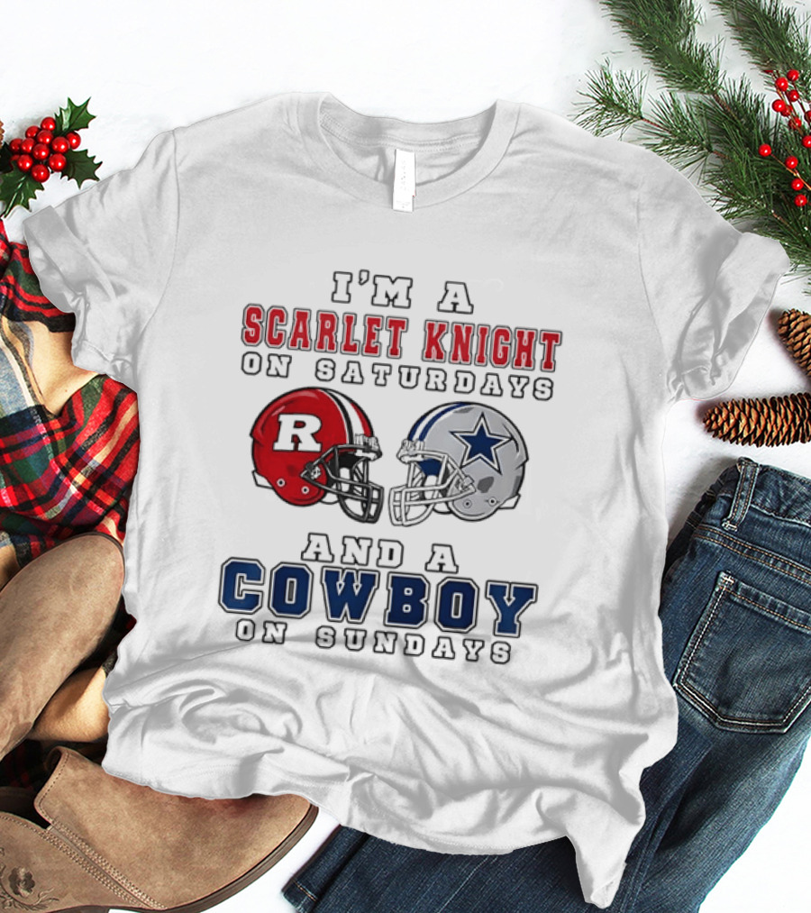 Rutgers Scarlet Knight On Saturdays Dallas Cowboy On Sundays T-Shirt