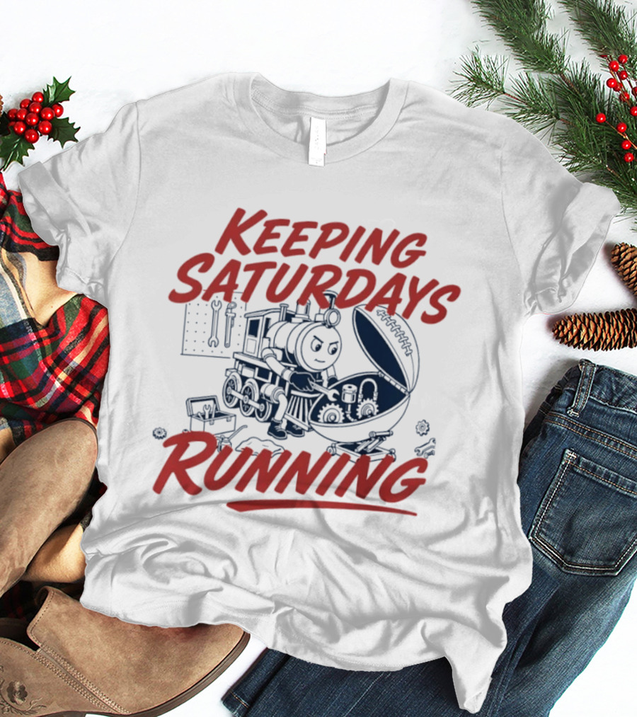 Keeping Saturdays Running Football Train Mechanic Football Train Mechanic Football Train Mechanic T-Shirt