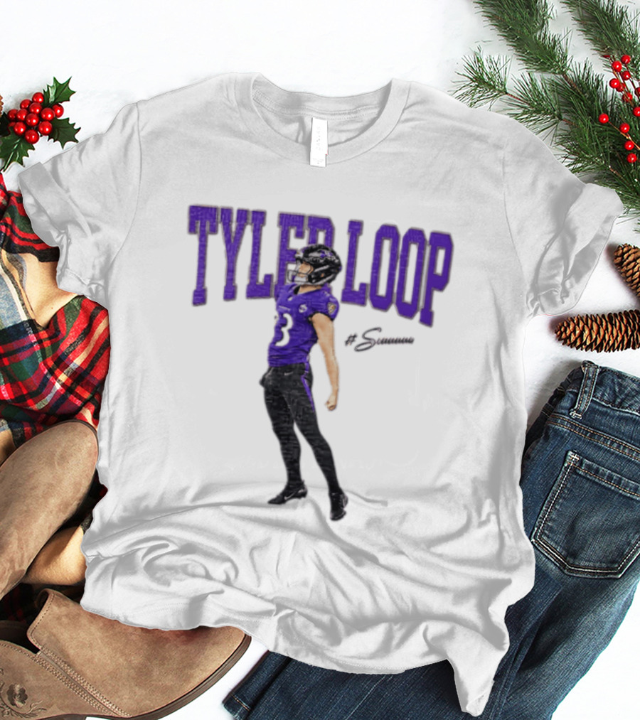 Tyler Loop Siuuuuuu Football The Ravens Player Celebration T-Shirt