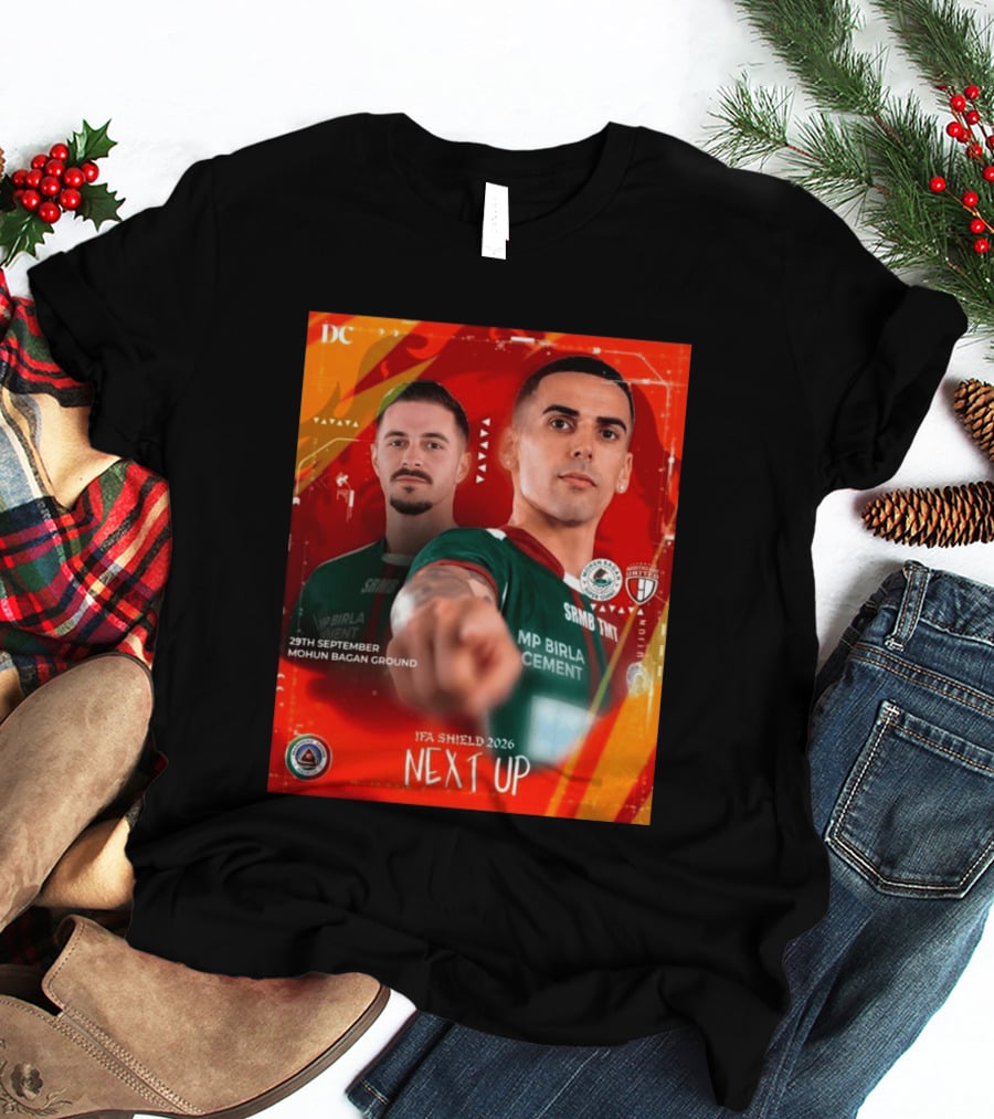 IFA Shield 2026 Mohun Bagan Super Giant Vs NorthEast United FC 29th September Mohun Bagan Ground T-Shirt