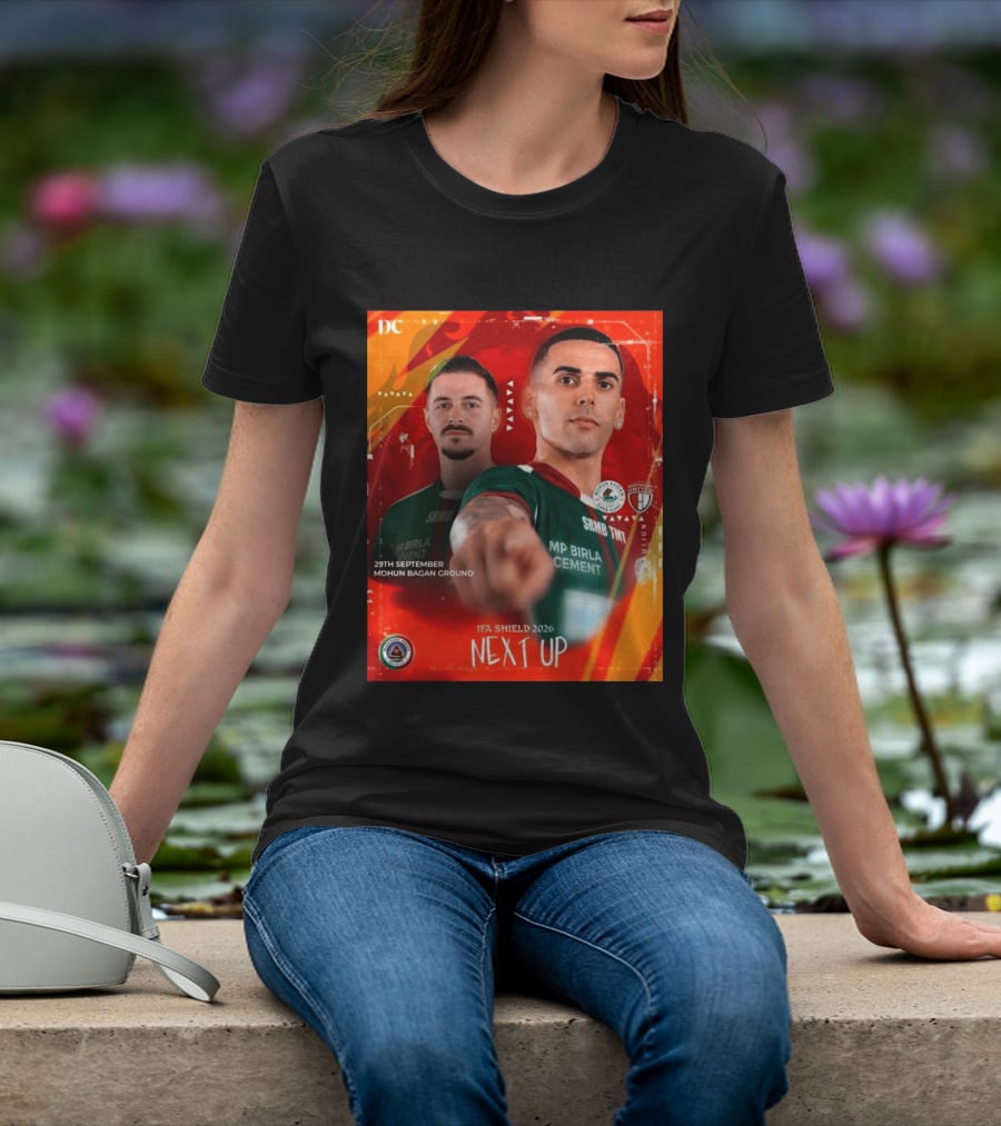 IFA Shield 2026 Mohun Bagan Super Giant Vs NorthEast United FC 29th September Mohun Bagan Ground T-Shirt
