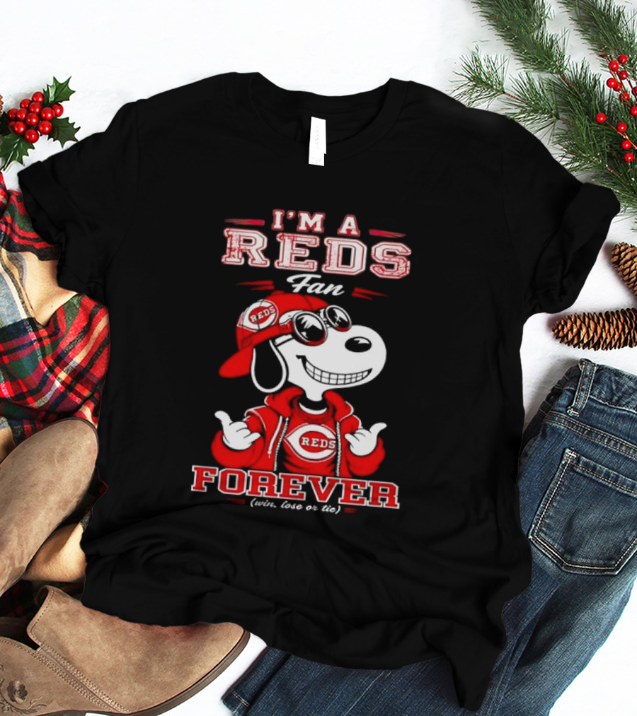 I'm A Reds Fan Forever With Snoopy Win Lose Or Tie T-Shirt