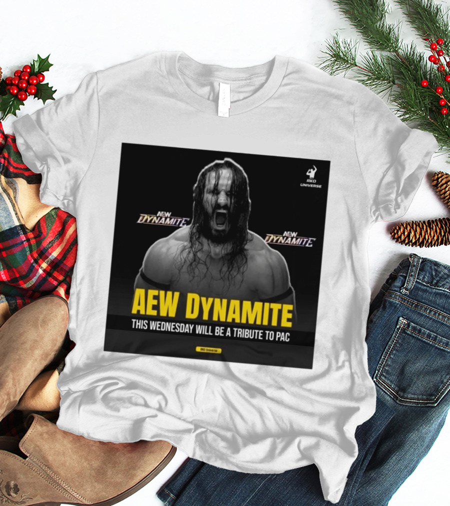 AEW Dynamite This Wednesday Tribute To PAC RKO Universe T-Shirt