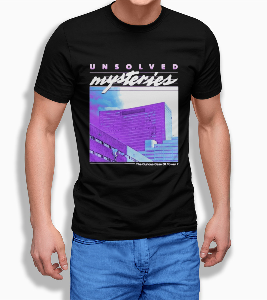 Unsolved Mysteries The Curious Case Of Tower 7 Retro Building T-Shirt