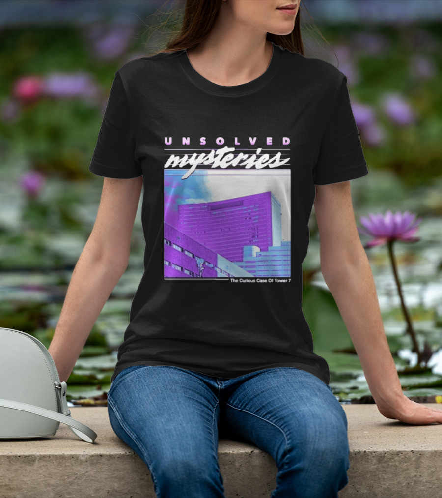 Unsolved Mysteries The Curious Case Of Tower 7 Retro Building T-Shirt