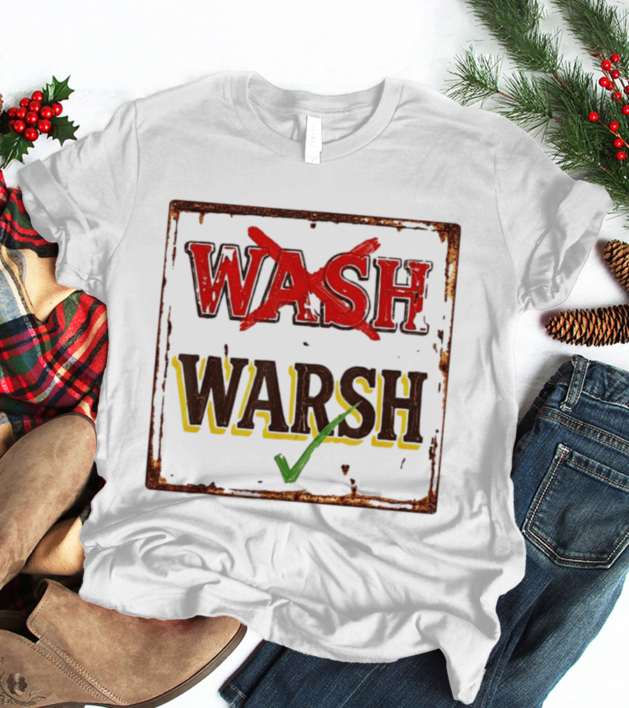 Distressed Regional Dialect Sign Wash Warsh Check Mark T-Shirt