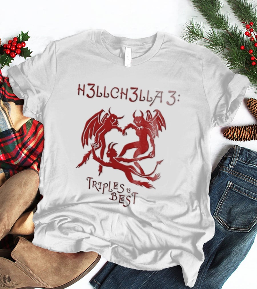 H3llch3lla Triples Is Best 2 Sided T-Shirt