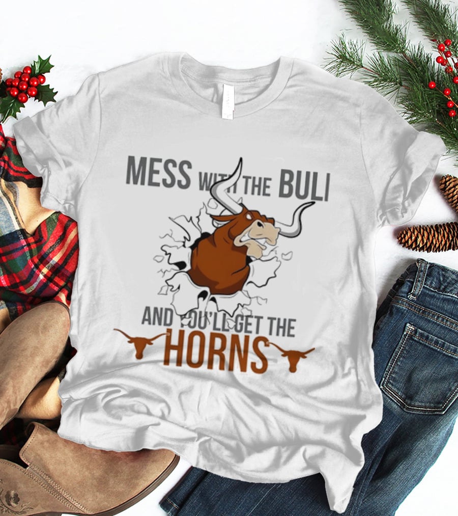Mess With The Bull And You'll Get The Horns Bull Breaking Through Wall T-Shirt