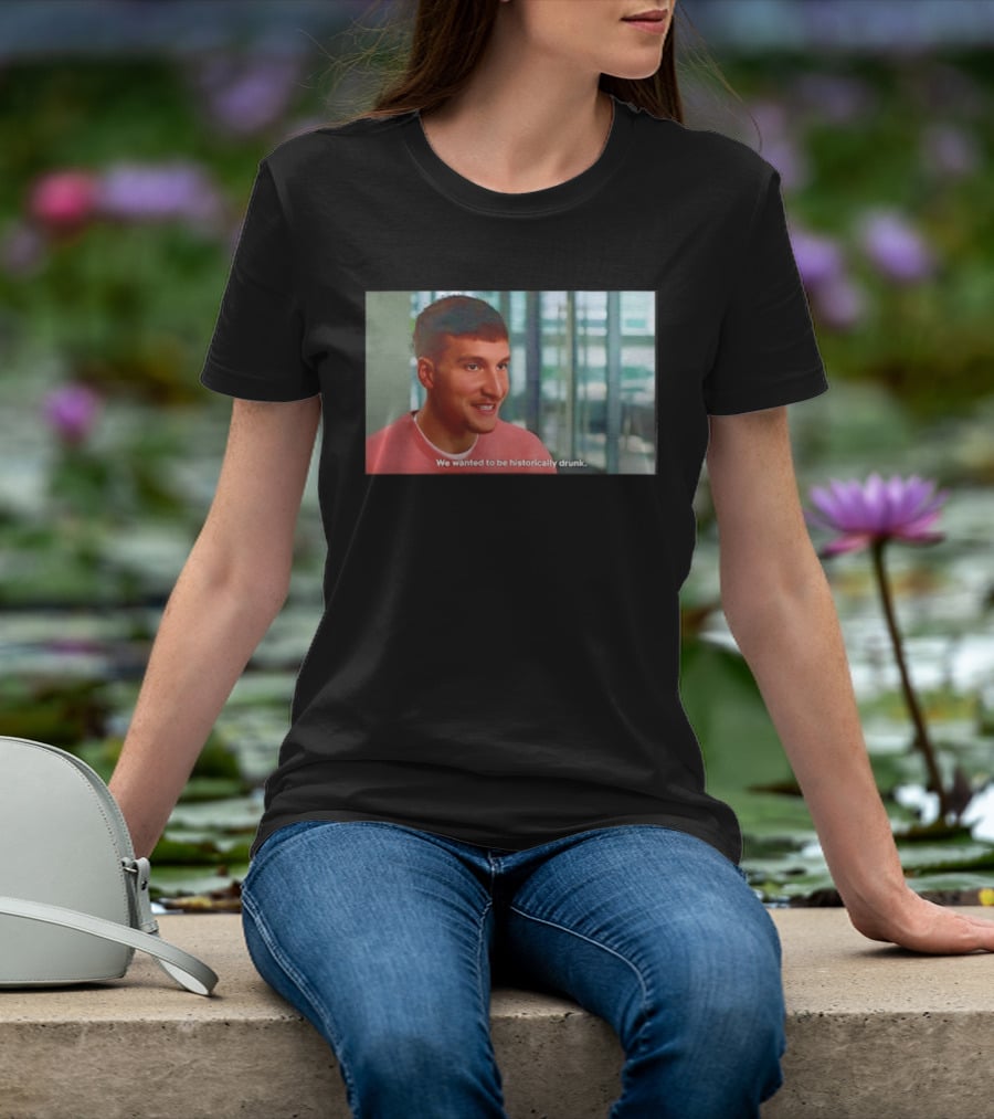 Bogdan Bogdanovic We Wanted To Be Historically Drunk T-Shirt