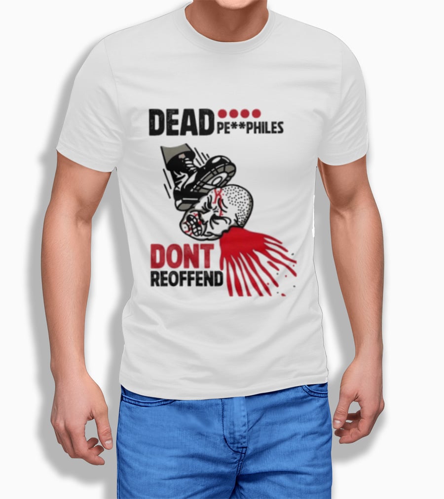 Dead Pedophiles Vigilante Justice Graphic Don't Reoffend T-Shirt