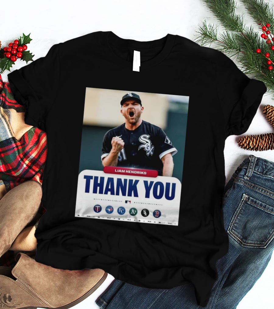 MLB Thank You Liam Hendriks Chicago White Sox Tribute With Team Logos T-Shirt
