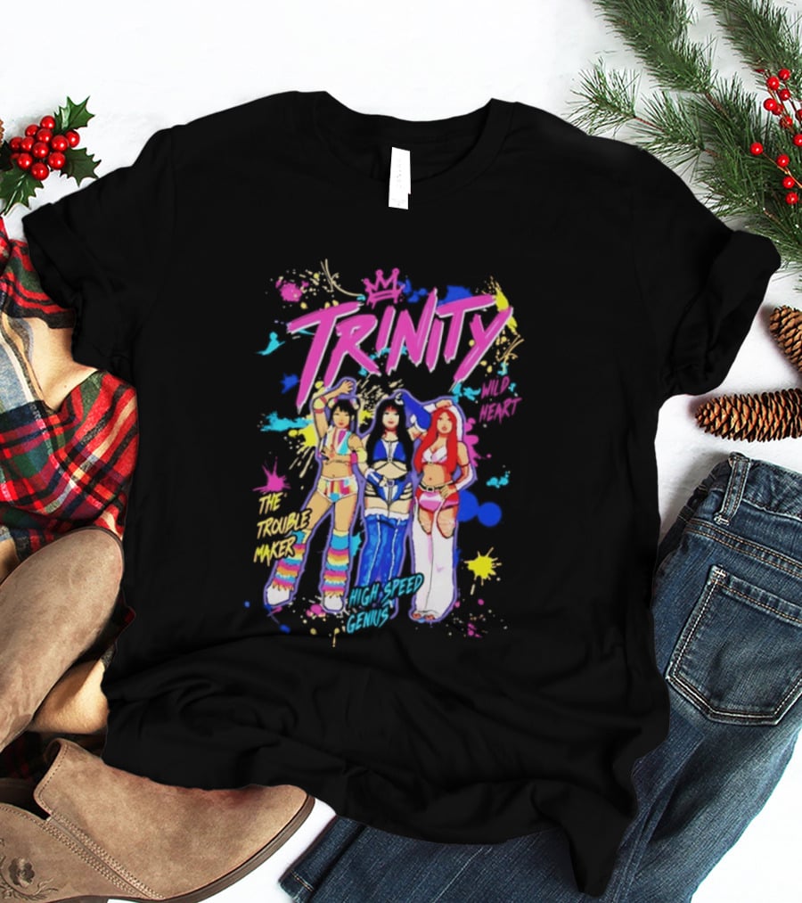 Trinity Wild Heart The Trouble Maker High Speed Genius Trio T-Shirt