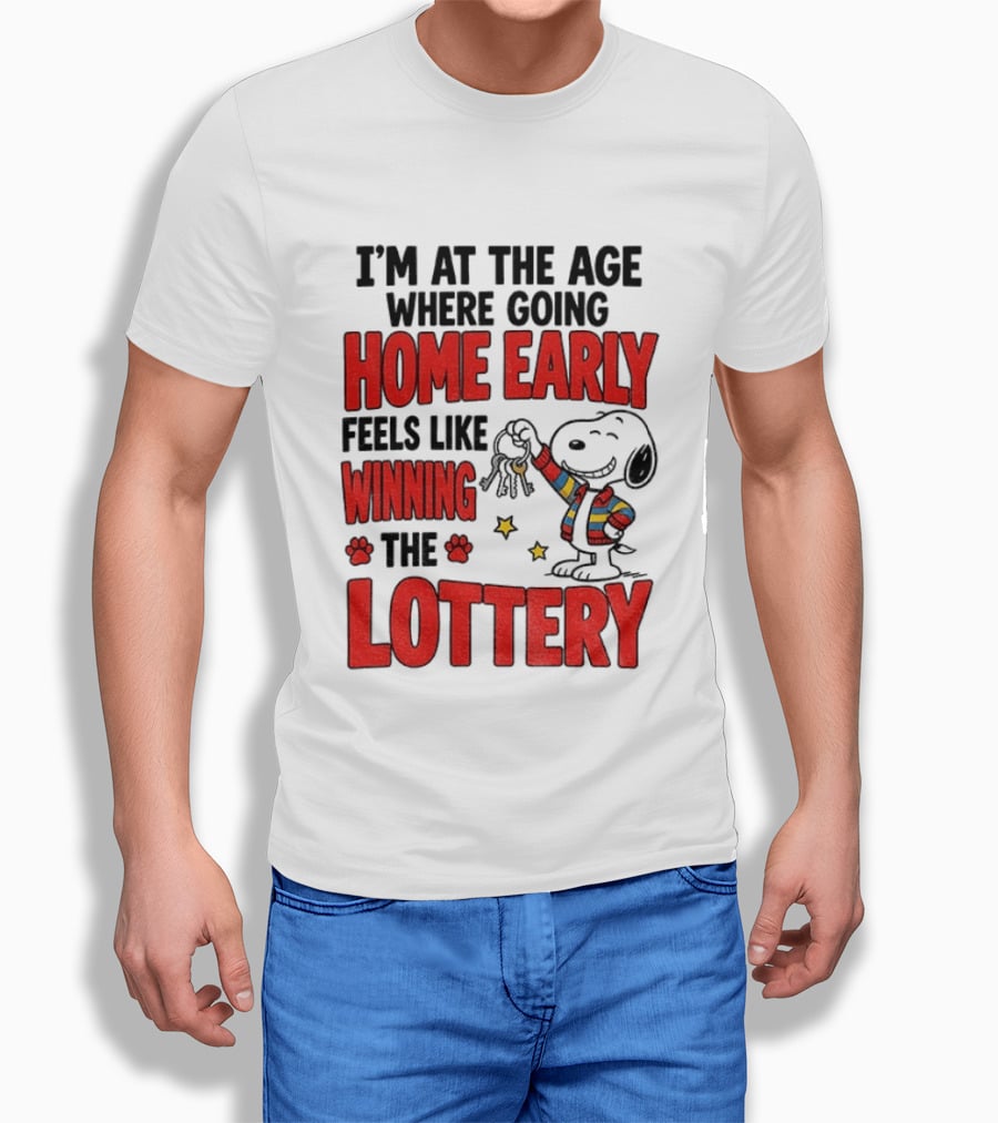 Snoopy Going Home Early Feels Like Winning The Lottery T-Shirt