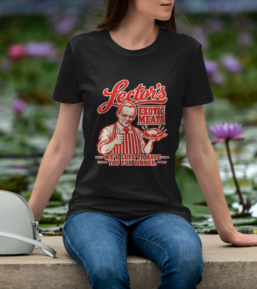 Lector's Exotic Meats We'd Love To Have You For Dinner Distressed T-Shirt