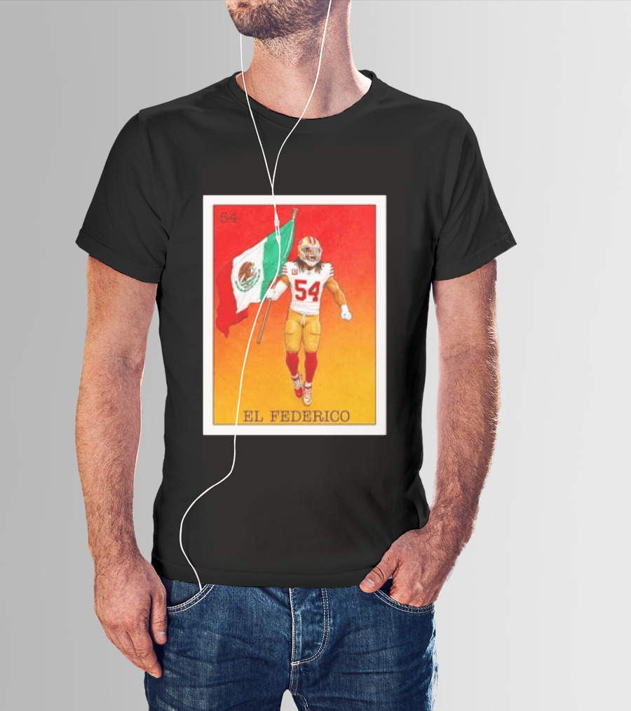 Fred Warner San Francisco 49ers El Federico Loteria Card Mexican Flag Icon 54 T-Shirt