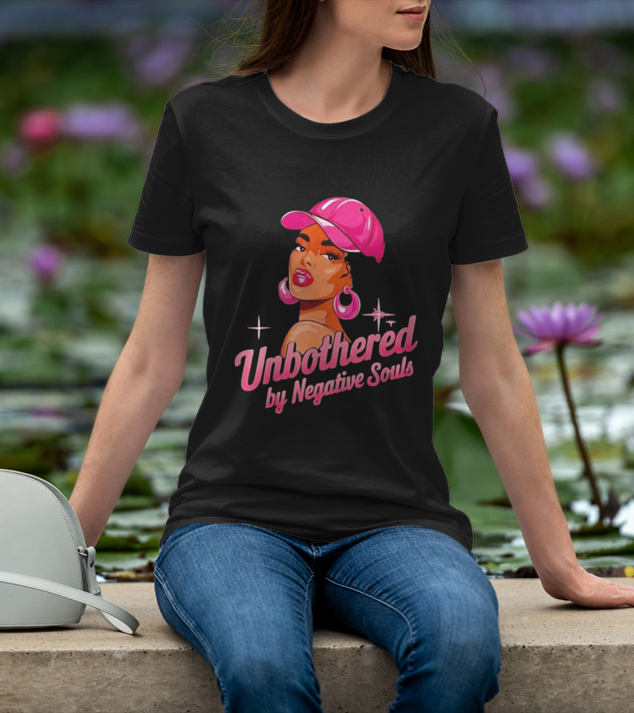 Unbothered By Negative Souls Pink Hat Positive Vibes T-Shirt