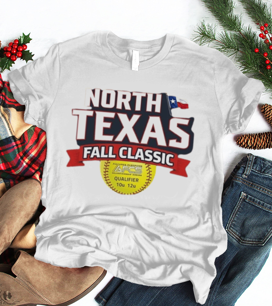 North Texas Fall Classic AFCS Alliance Partners Qualifier 10u 12u T-Shirt