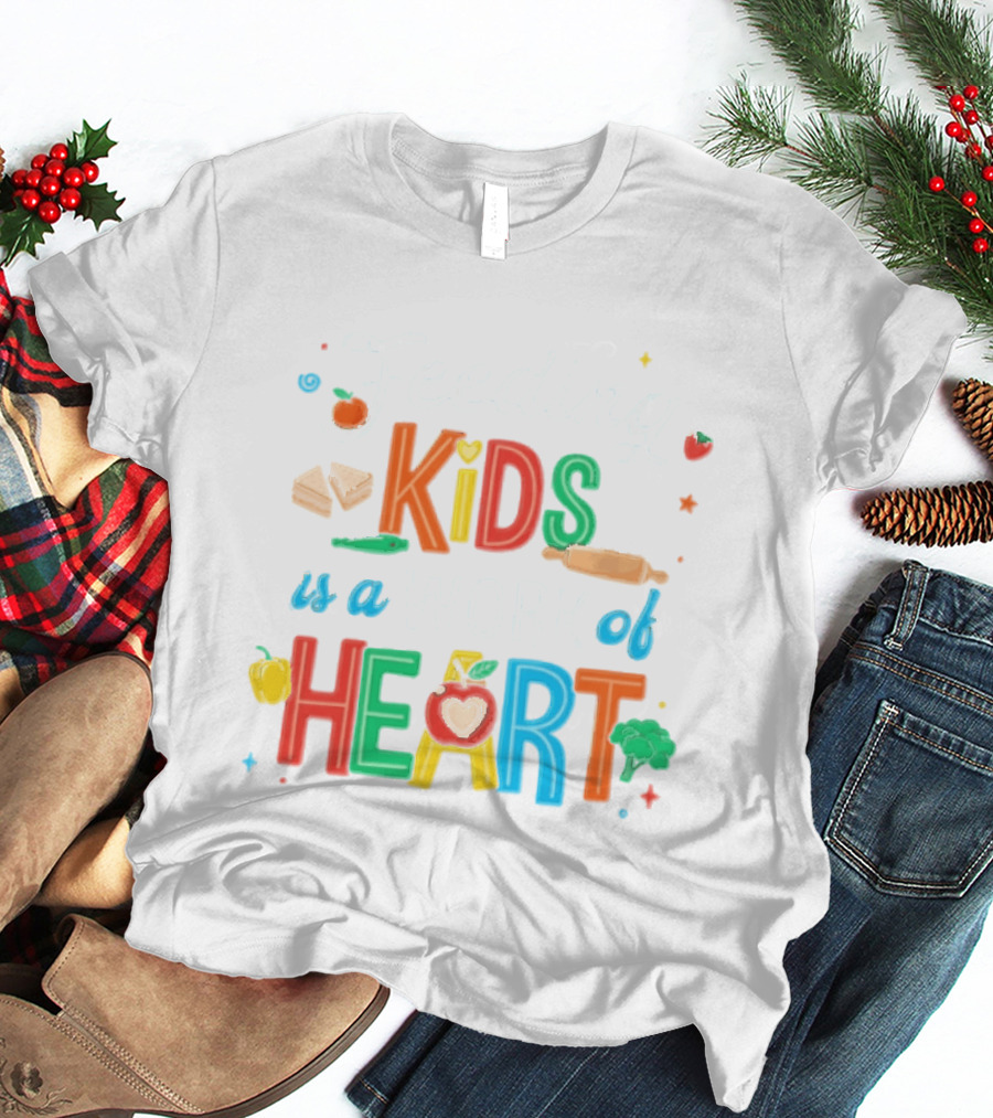 Feeding Kids Is A Work Of Heart Kitchen Tools Colorful Food Items T-Shirt