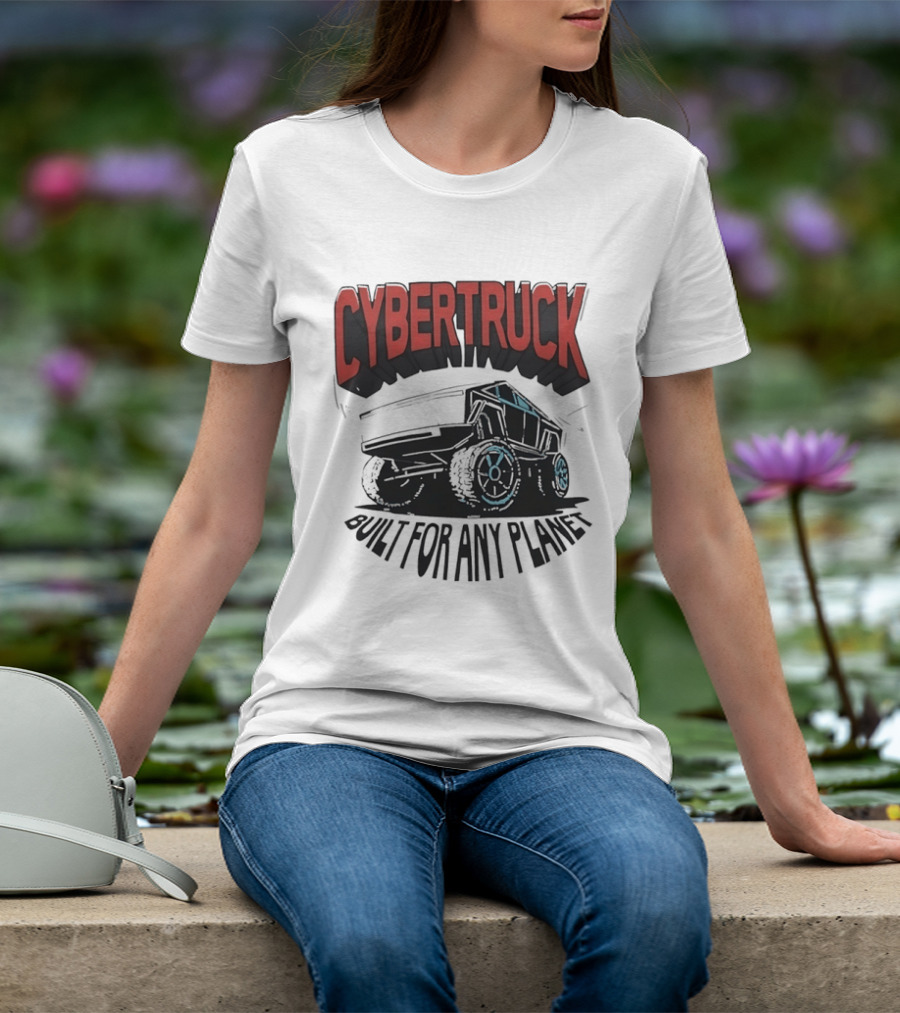 Cybertruck Built For Any Planet Electric Vehicle Adventure T-Shirt