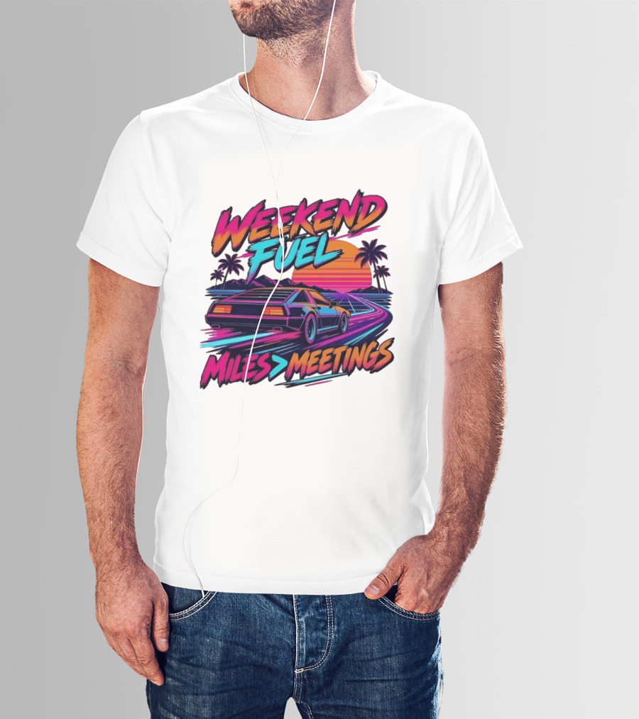 Weekend Fuel Synthwave Sports Car Miles Over Meetings Retro Aesthetic T-Shirt