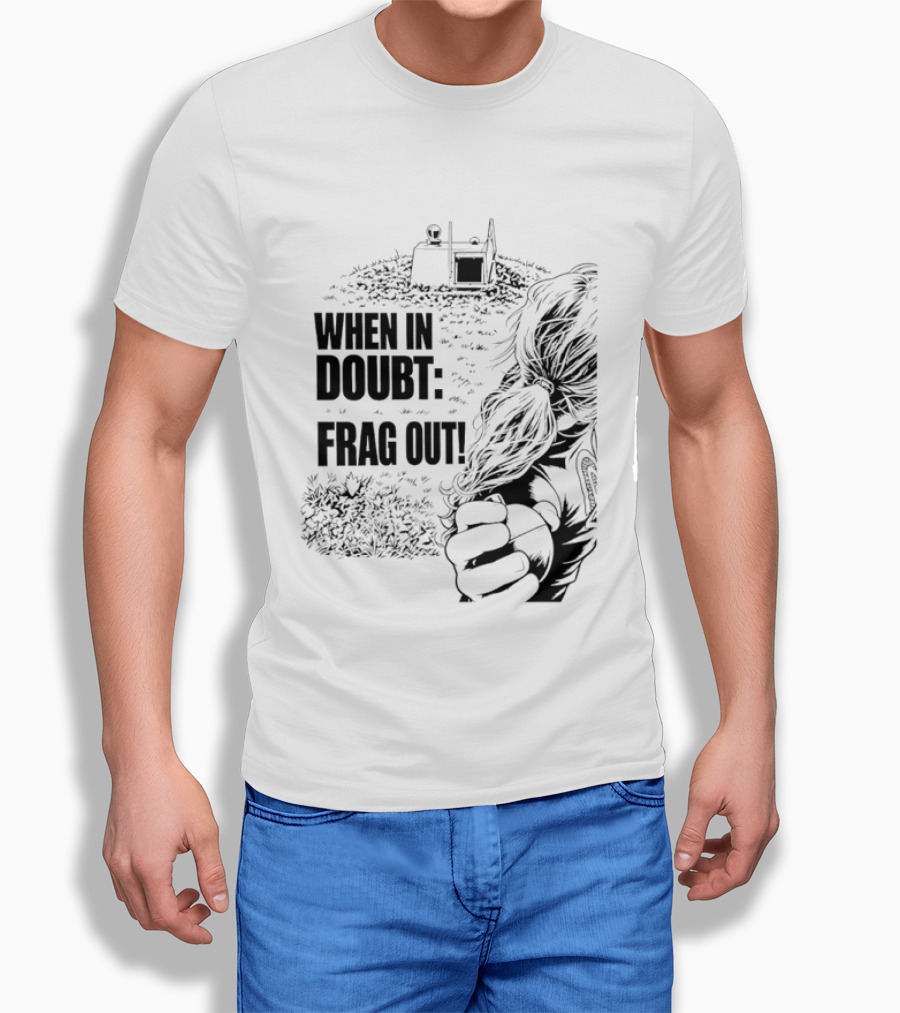 When In Doubt Frag Out Gaming Grenade Soldier Scene T-Shirt