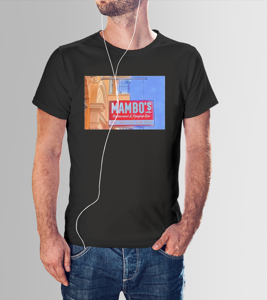 Mambo's Restaurant And Rooftop Bar Gumbo Seafood Steaks Oysters Po Boys T-Shirt